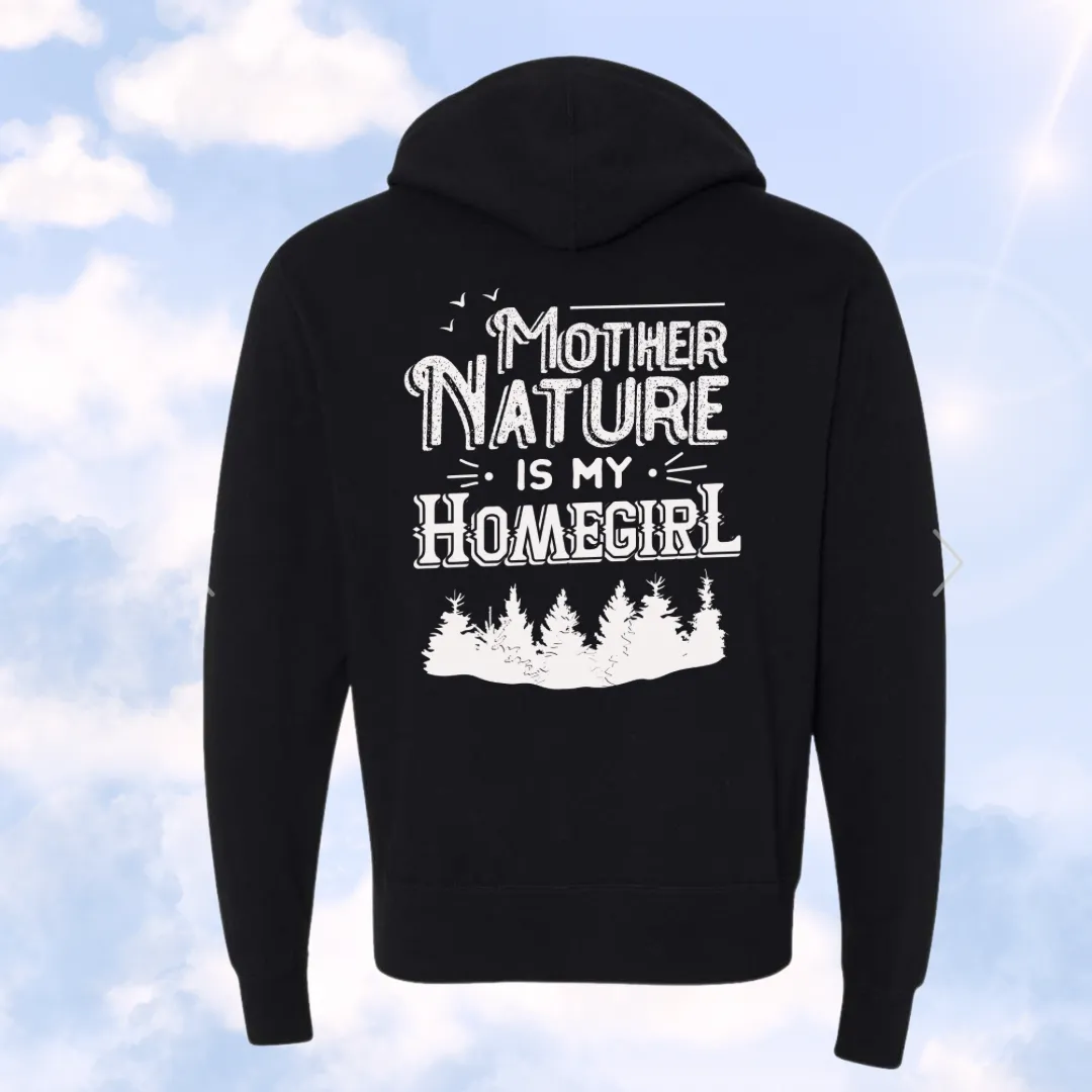 Black Mother Nature is My Homegirl (Unisex Zip-Up Hoodie)