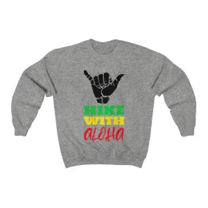 HIKE WITH ALOHA CREWNECK SWEATSHIRT